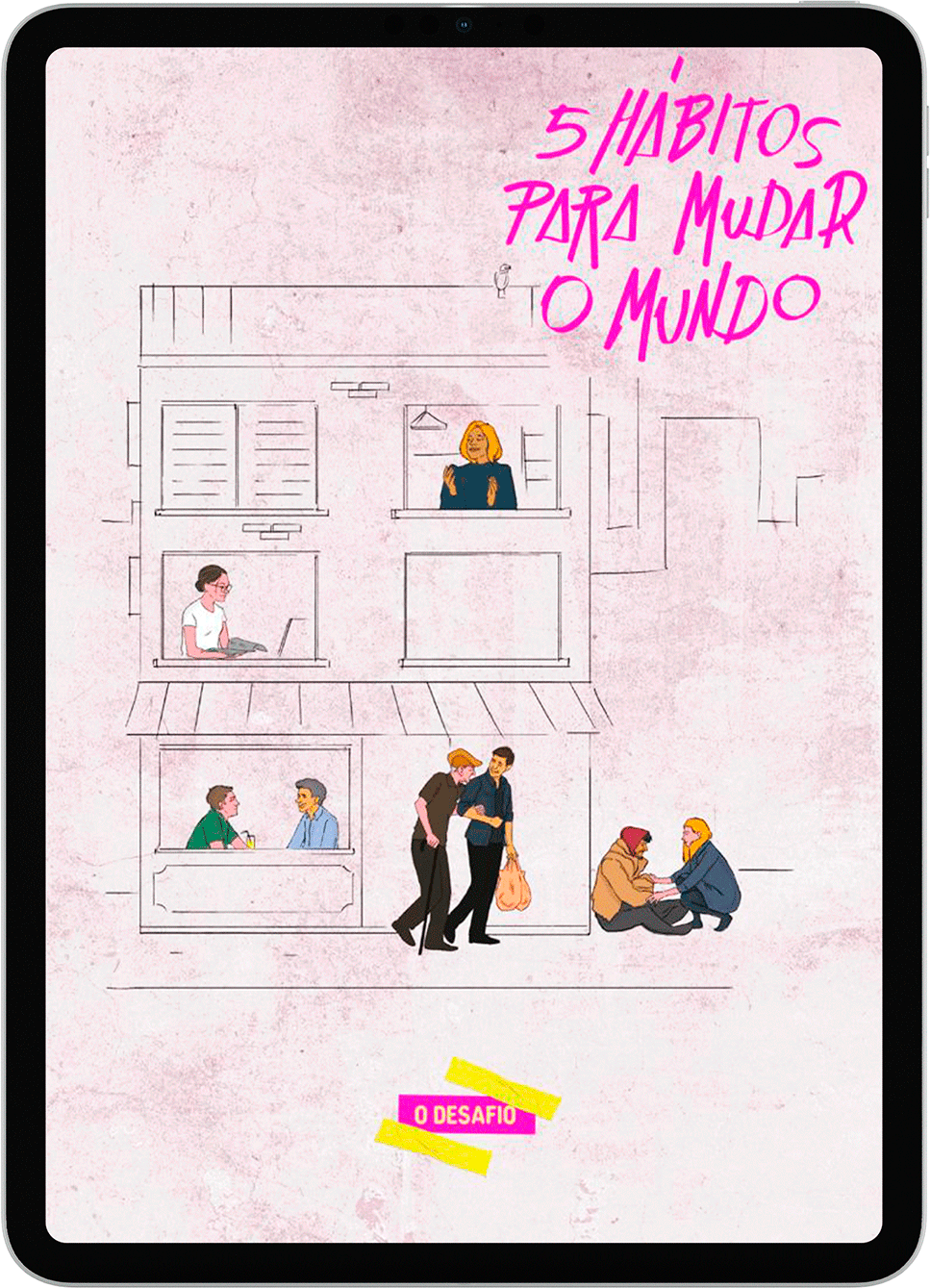 5 Hábitos para mudar o mundo